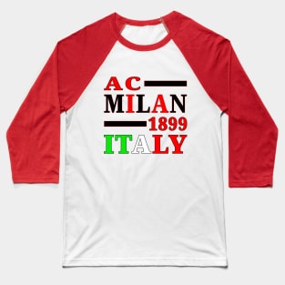 AC Milan Italy 1899 Baseball T-Shirt